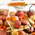 Close-up of sausage and bell peppers baked on a sheet pan, served with spatula; “Easy One Pan Recipe.”.