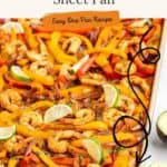 Sheet pan with cooked shrimp, bell peppers, onions, lime wedges; text: Shrimp Fajitas Sheet Pan, Easy Recipe.