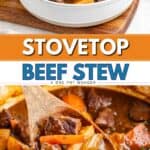 Bowl of beef stew with beef, potatoes, carrots; wooden spoon lifting serving; text overlay: Stovetop Beef Stew.