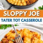 Skillet and plate of tater tot casserole with ground meat, topped with tater tots; fork on the plate.